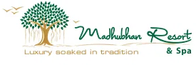 Madhubhan Resort & Spa